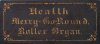 Health Merry-Go-Round Roller Organ stencil